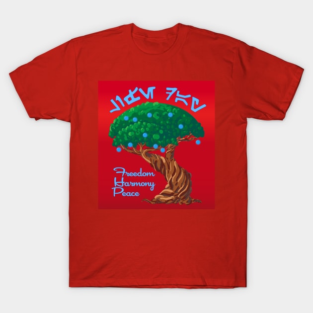 Happy Life Day! Freedom, Harmony and Peace with Tree of Life T-Shirt by CrysOdenkirk